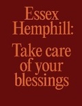 Cover: Essex Hemphill: Take care of your blessings - Phillips Collection