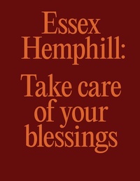 Abbildung von: Essex Hemphill: Take care of your blessings - Phillips Collection