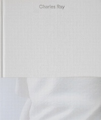 Enlarge image Cover: Charles Ray: Volume IV - Glenstone Foundation