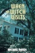 Cover: When The Witch Visits - Bayou Wolf Press