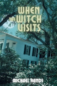 Enlarge image Cover: When The Witch Visits - Bayou Wolf Press