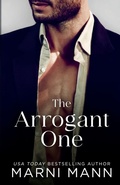 Cover: The Arrogant One - Mann Publishing LLC