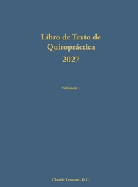 Abbildung von: Libro de Texto de Quiropractica 2027 Volumen 1 - Lessard Chiropractic