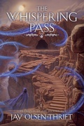 Cover: The Whispering Pass - Jay Olsen-Thrift