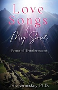 Cover: Love Songs to My Soul - Transcendent Publishing