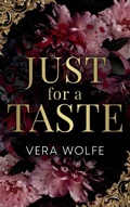 Cover: Just for a Taste - Vera Wolfe Books