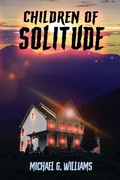 Cover: Children of Solitude - Gold Dust Publishing, LLC