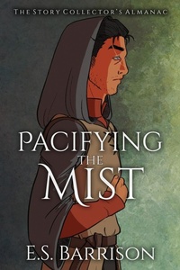 Enlarge image Cover: Pacifying the Mist - Elayna Barrison