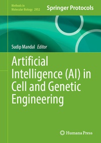 Enlarge image Cover: Artificial Intelligence (AI) in Cell and Genetic Engineering - Springer