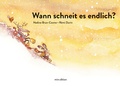 Cover: Wann schneit es endlich? - minedition