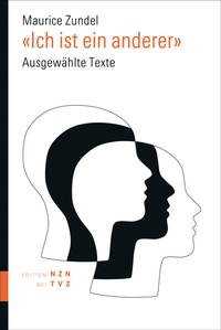 Enlarge image Cover: «Ich ist ein anderer» - Theologischer Verlag Zürich