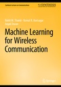 Cover: Machine Learning for Wireless Communication - Springer