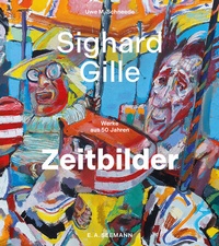 Abbildung von: Sighard Gille. Zeitbilder - E. A. Seemann Verlag
