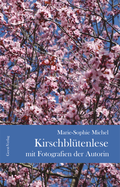 Cover: Kirschbl&uuml;tenlese - Geest-Verlag