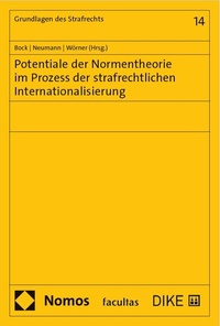 Abbildung von: Potentiale der Normentheorie im Prozess der strafrechtlichen Internationalisierung - Facultas