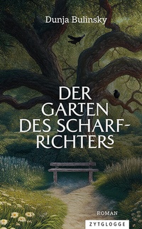 Abbildung von: Der Garten des Scharfrichters - Zytglogge