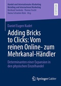Bild: Adding Bricks to Clicks: Vom reinen Online- zum Mehrkanal-H&auml;ndler - Springer Gabler