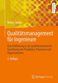 Abbildung von: Qualitätsmanagement für Ingenieure - Springer Vieweg