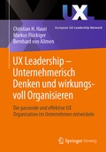 Cover: UX Leadership - Unternehmerisch Denken und wirkungsvoll Organisieren - Springer Vieweg