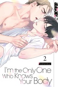 Cover: I'm the Only One Who Knows Your Body, Band 02 - TOKYOPOP GmbH
