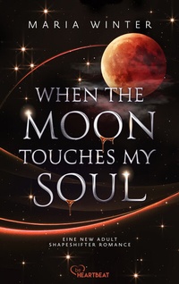 Abbildung von: When the Moon touches my Soul - beHEARTBEAT