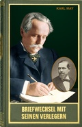 Cover: Gesammelte Werke / Briefwechsel mit seinen Verlegern und Redakteuren. Erster Band - Karl-May-Verlag