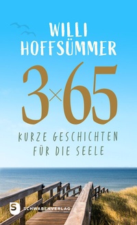 Abbildung von: 3 x 65 kurze Geschichten für die Seele - Schwabenverlag