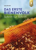 Cover: Das erste Bienenvolk - Schritt f&uuml;r Schritt - Verlag Eugen Ulmer