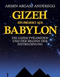 Cover: Gizeh - Ein Projekt aus Babylon - BoD - Books on Demand