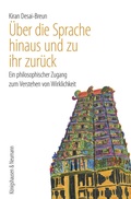 Cover: &Uuml;ber die Sprache hinaus und zu ihr zur&uuml;ck - K&ouml;nigshausen & Neumann