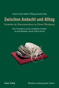Cover: Wienh&auml;user Arbeitsgespr&auml;che / Zwischen Andacht und Alltag - Lukas Verlag f&uuml;r Kunst- und Geistesgeschichte