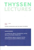 Cover: Lokale Moderne: Agency, Austausch und die Entstehung des modernen Mittleren Ostens - Verlag der Buchhandlung Klaus Bittner