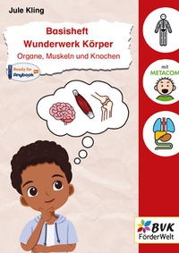 Abbildung von: Basisheft Wunderwerk Körper: Organe, Muskeln und Knochen - BVK Buch Verlag Kempen