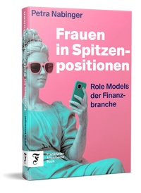 Abbildung von: Frauen in Spitzenpositionen - Frankfurter Allgemeine Buch