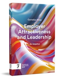 Abbildung von: Employer Attractiveness and Leadership - Frankfurter Allgemeine Buch