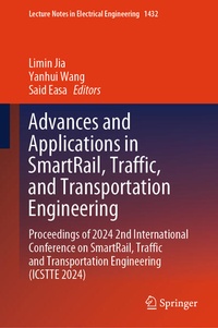 Enlarge image Cover: Advances and Applications in SmartRail, Traffic, and Transportation Engineering - Springer Nature Switzerland AG