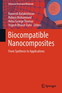 Enlarge image Cover: Biocompatible Nanocomposites - Springer Nature Switzerland AG