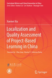 Enlarge image Cover: Localization and Quality Assessment of Project-Based Learning in China - Springer