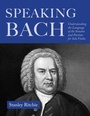 Cover: Speaking Bach - Indiana University Press