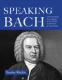Cover: Speaking Bach - Indiana University Press