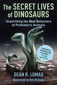 Enlarge image Cover: The Secret Lives of Dinosaurs - Columbia University Press