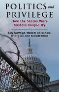 Cover: Politics and Privilege - Columbia University Press