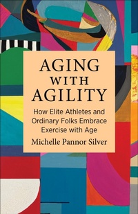 Abbildung von: Aging with Agility - Columbia University Press