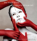 Cover: The Image of the European in African Art - Harvard University Press