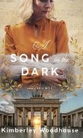 Cover: Song in the Dark - Baker Publishing Group