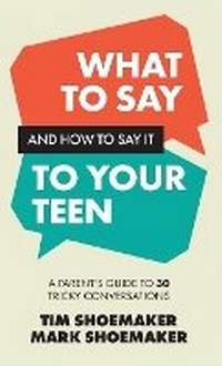 Enlarge image Cover: What to Say and How to Say It to Your Teen - Fleming H. Revell Company
