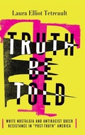Cover: Truth Be Told - Ohio State University Press