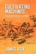 Cover: Cultivating Machines - Ohio University Press