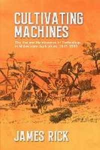 Enlarge image Cover: Cultivating Machines - Ohio University Press