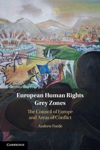 Enlarge image Cover: European Human Rights Grey Zones - Cambridge University Press